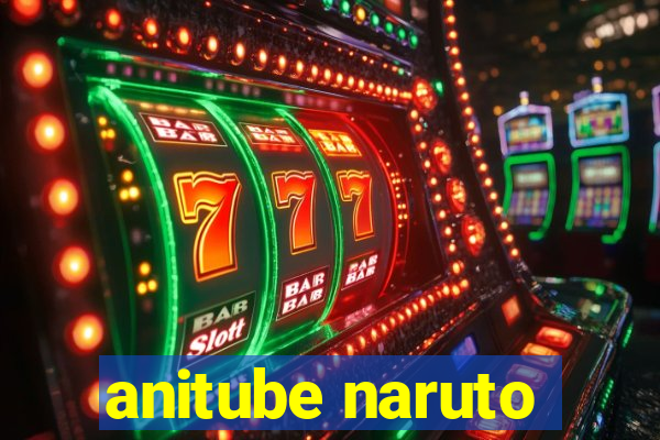 anitube naruto